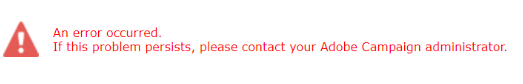 Adobe Campaign Classic - web application error